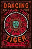 Dancing with the Tiger (English Edition)